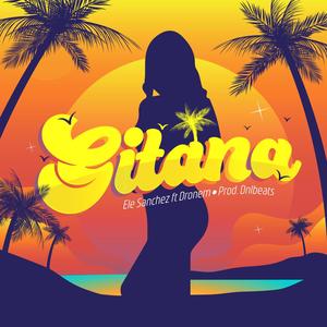 Gitana (feat. dronem) (Explicit)