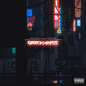 Grievance (Explicit)