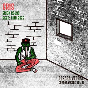 Gris (Guana Rapcore vol. 2 Resaca Verbal) [Explicit]