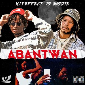 ABANTWAN (feat. Masdie) [Explicit]