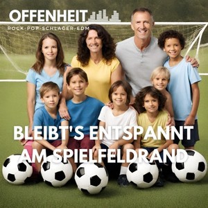 Bleibt's entspannt am Spielfeldrand