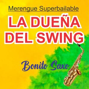 MERENGUE SUPERBAILABLE La dueña del Swing