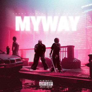 MY WAY! (Explicit)