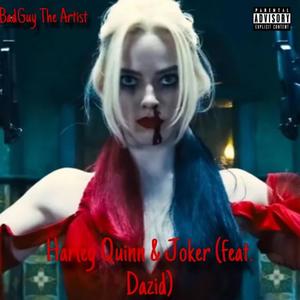 Harley Quinn & Joker (feat. Dazid) [Explicit]