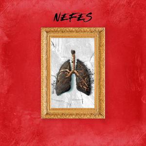 Nefes (Explicit)