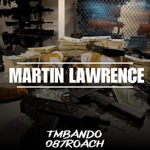 Martin Larence (feat. TMBando) [Explicit]