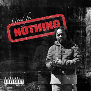 Good For Nothing (Explicit)