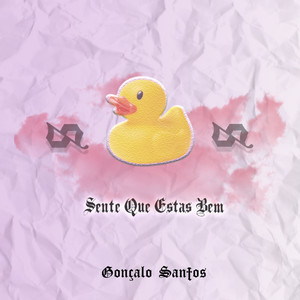 Sente Que Estás Bem (Explicit)