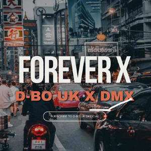 Forever X (Rip) (feat. DMX) (Explicit)
