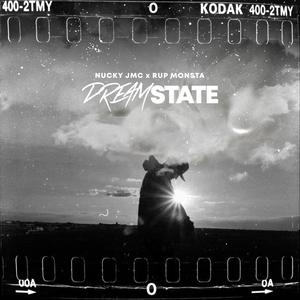 Dream State (feat. Nucky Jmc) [Explicit]