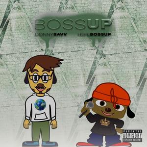 BossUp (feat. HefeBossup) [Explicit]