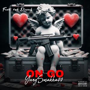 On Go (feat. 4mb drench) [Explicit]