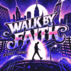 Walk By Faith (feat. GuttaMan) (Explicit)