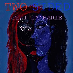 Two Sided(feat. Ja'marie)