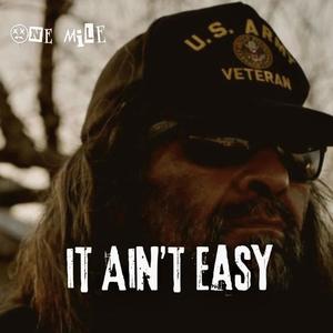 It Ain't Easy (feat. Miles Stevens) (Explicit)