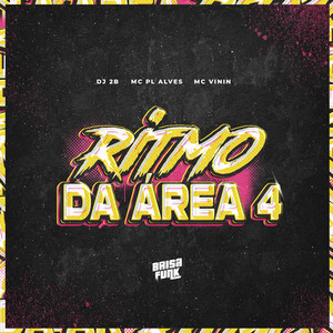 RITMO DA ÁREA 4 (Explicit)