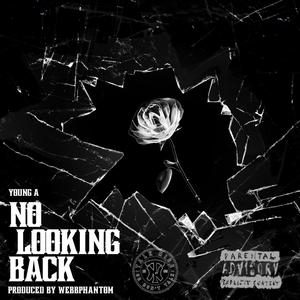 No Looking Back (Explicit)