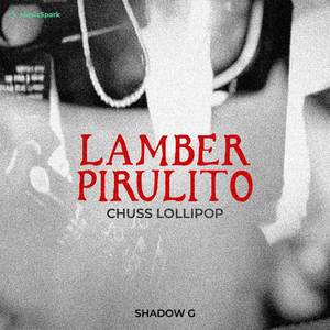 Lamber Pirulito (Chuss Lollipop)
