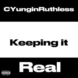 Keepin It Real (Explicit)