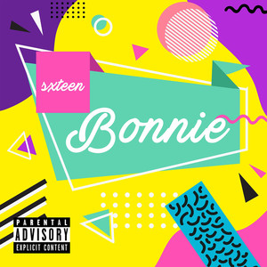 Bonnie (Explicit)