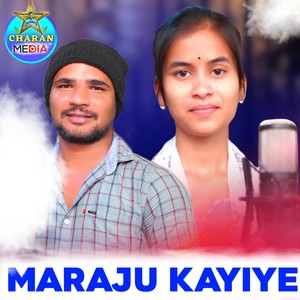 Maraju Kayiye