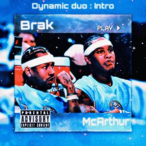 Dynamic Duo: Intro (Explicit)