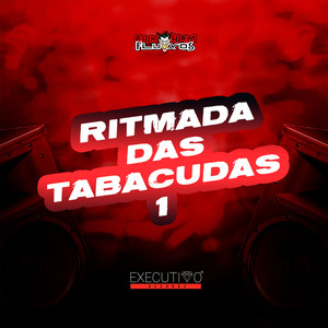 Ritmada das Tabacudas 1 (Explicit)