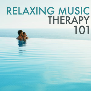 Relaxing Music Therapy 101 - Spa New Age Sounds for Reiki, Massage & Stress Relief