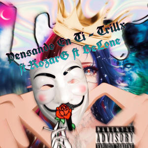 Penando En Ti (feat. BeLone & RozarG) (Explicit)