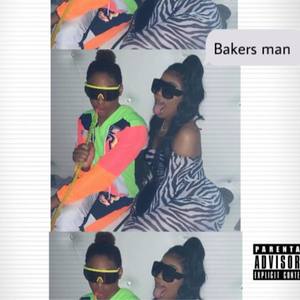 Bakers Man (Explicit)