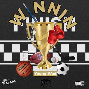 Winnin (Explicit)