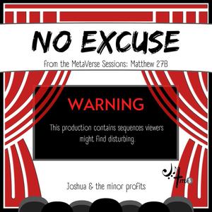 No Excuse(Matthew 27B)