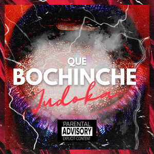 Que Bochinche (Explicit)