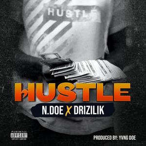 Hustle (feat. Drizilik) (Explicit)