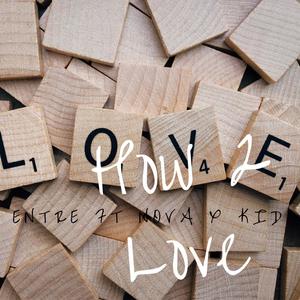 How 2 Love (Explicit)