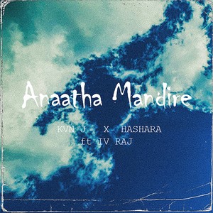 Anaatha Mandire