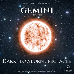 Gemini Project (Dark Slowburn Spectacle)