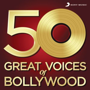 50 Great Voices of Bollywood