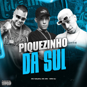 Piquezinho da Sul (Explicit)