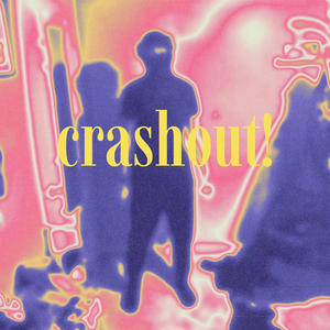 crashout! (Explicit)