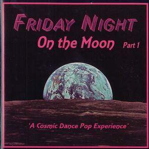 Friday Night on the Moon