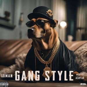 Gang Style (Explicit)