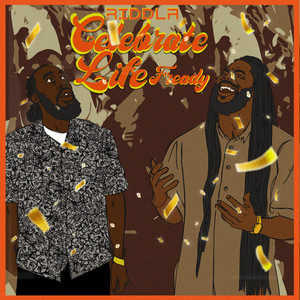 Celebrate Life (Explicit)