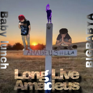 Long Live Amadeus (Explicit)