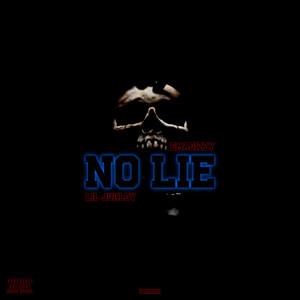 No Lie (Explicit)