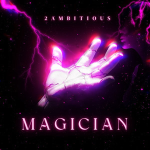 Magician (Explicit)