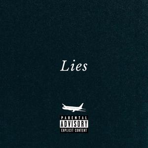 Lies (Explicit)