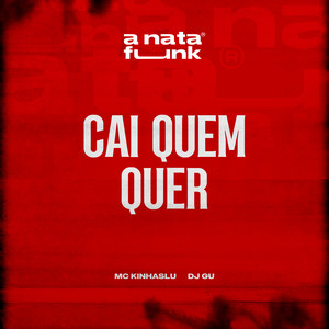 Cai Quem Quer (Explicit)