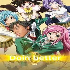 doin better (Explicit)