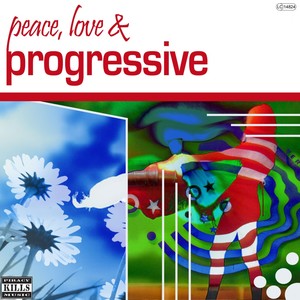 Peace, Love and Progressive